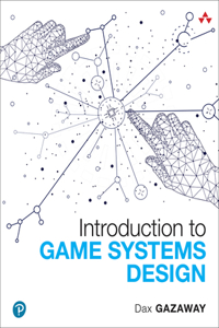 Introduction to Game Systems Design