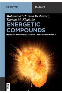 Energetic Compounds: Methods for Prediction of Their Performance