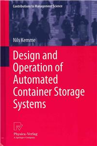 Design and Operation of Automated Container Storage Systems