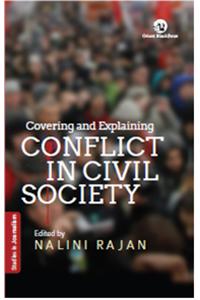 Covering and Explaining Conflict in Civil Society