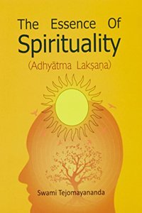 The Essence of Spirituality