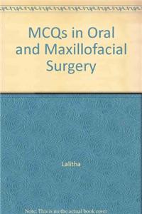 MCQs in Oral and Maxillofacial Surgery (with Short Questions and Answers)