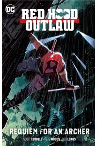 Red Hood: Outlaw Vol. 1: Requiem for an Archer