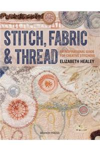 Stitch, Fabric & Thread