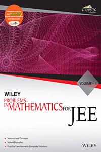 Wiley's Problems in Mathematics for JEE, Vol II