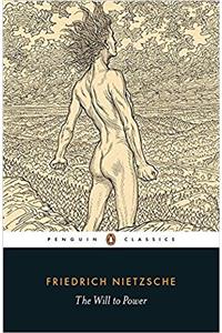 The Will to Power (Penguin Classics)