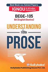 BEGE-105/ EEG-05 Understanding Prose