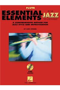 Essential Elements for Jazz Ensemble a Comprehensive Method for Jazz Style and Improvisation