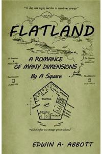 Flatland: A Romance of Many Dimensions (by a Square)