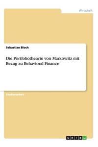 Portfoliotheorie von Markowitz mit Bezug zu Behavioral Finance