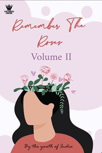 Remember the Roses ( Vol 2 )