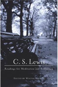 C. S. Lewis: Readings for Meditation and Reflection