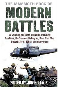 The Mammoth Book of Modern Battles