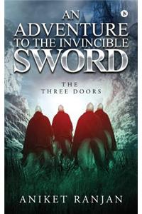 Adventure to the Invincible Sword