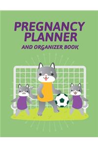 Pregnancy Planner And Organizer Book