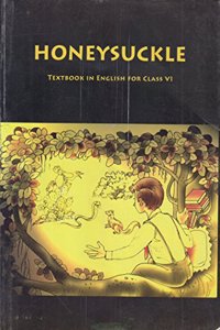 Honeysuckle Textbook in English for Class - 6 - 647