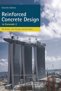 Reinforced Concrete Design: To Eurocode 2