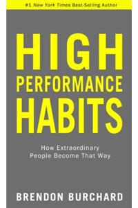 High Performance Habits