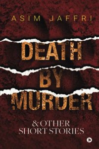 Death By Murder & Other Short Stories