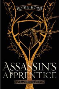 Assassin's Apprentice (The Illustrated Edition)