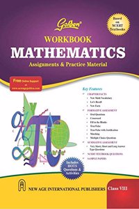 Golden Workbook Mathematics: Assignments & Practice Material for Class- 8 (Based on NCERT Textbook): Assignments & Practice Material for Class -VIII