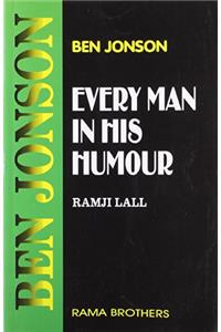 Every man in his Humour