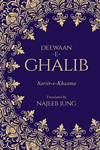 Deewaan-e-Ghalib : Sariir-e-Khaama (HB) [Hardcover] Najeeb Jung