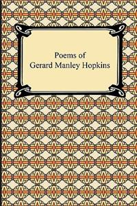 Poems of Gerard Manley Hopkins