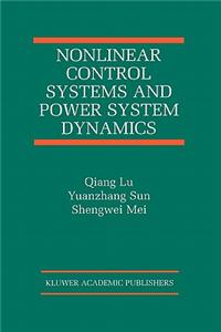 Nonlinear Control Systems and Power System Dynamics