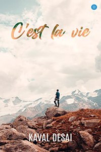 C'est la vie