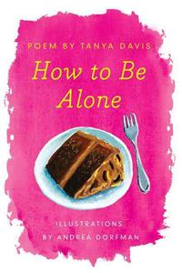 How to Be Alone