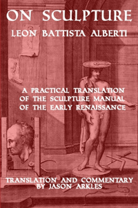 On Sculpture by Leon Battista Alberti