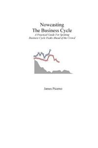 Nowcasting The Business Cycle