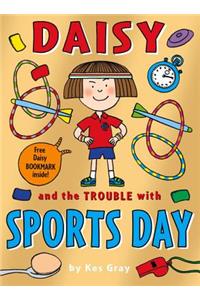 Daisy and the Trouble with Sports Day