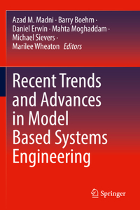 Recent Trends and Advances in Model Based Systems Engineering