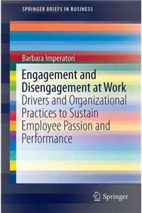 Engagement and Disengagement at Work