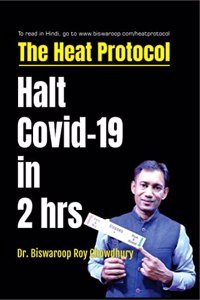 Heat Protocol: Halt Covid-19 in 2 hrs