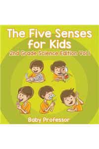 Five Senses for Kids 2nd Grade Science Edition Vol 1