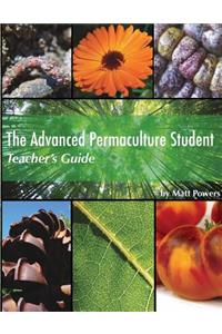 Advanced Permaculture Student Teacher's Guide