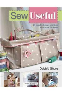 Sew Useful: 23 Simple Storage Solutions to Sew for the Home