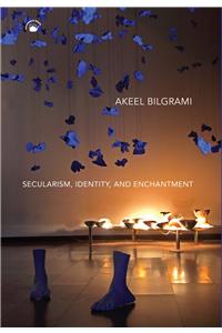 Secularism, Identiy, And Enchantment