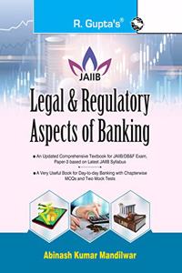 Legal & Regulatory Aspects of BANKING For JAIIB and Diploma in Banking & Finance Examination