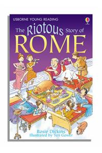 The Riotous Story of Rome