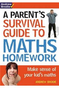 Parent's Survival Guide to Maths Homework