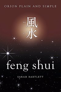 Feng Shui, Orion Plain and Simple