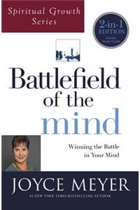 Battlefield of the Mind (Spiritual Growth Series): Winning the Battle in Your Mind