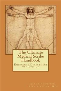 Ultimate Medical Scribe Handbook