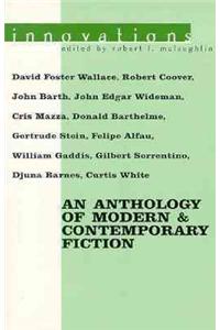 Innovations: An Anthology of Modern & Contemporary Fiction