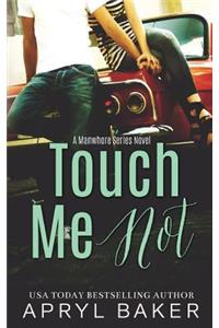 Touch Me Not