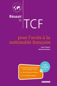 Reussir le TCF - pour l'acces a la nationalite francaise + CD/